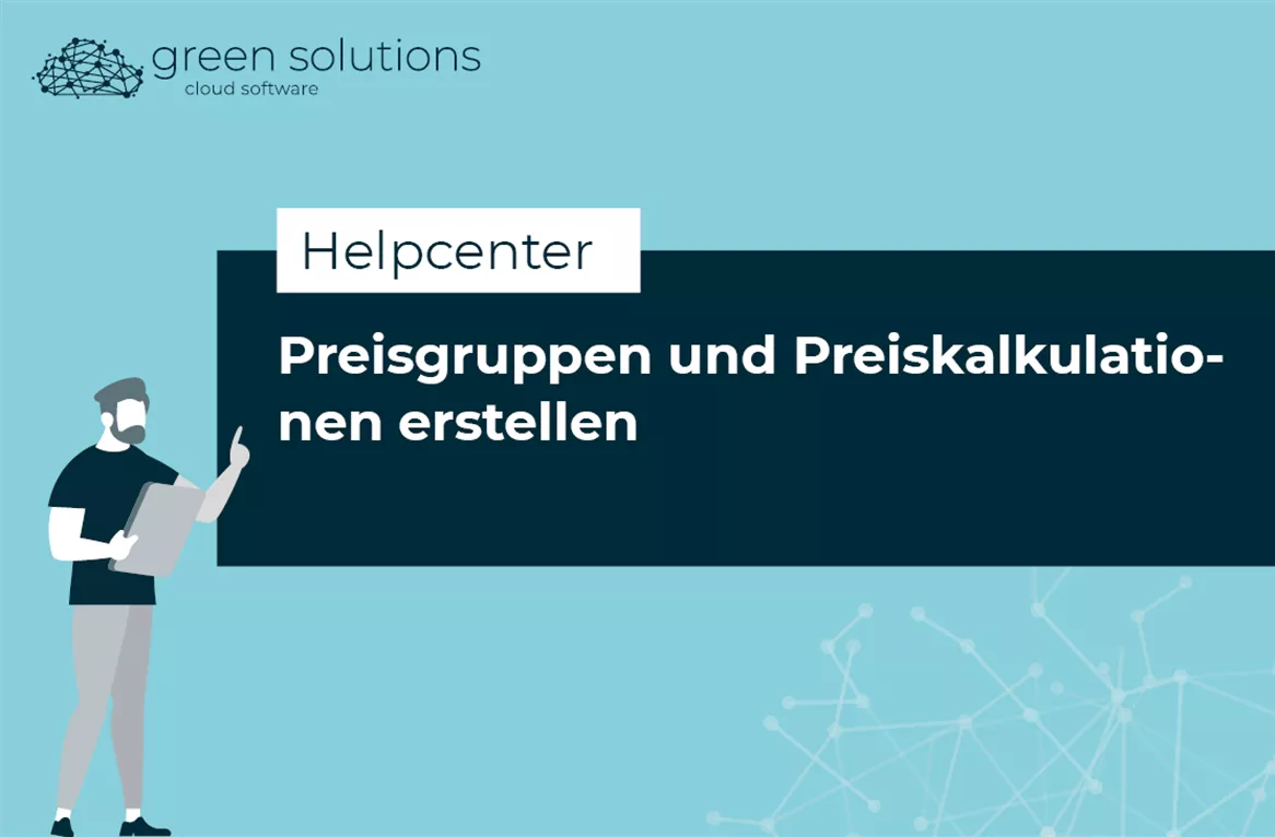 Preisgruppen und Preiskalkulationen anlegen