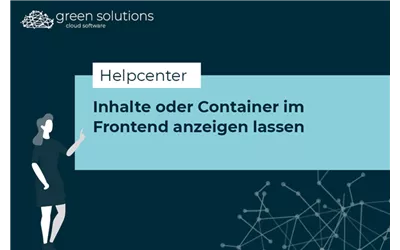 Inhalte oder Container im Frontend anzeigen lassen