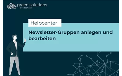 Newsletter-Gruppen anlegen und bearbeiten