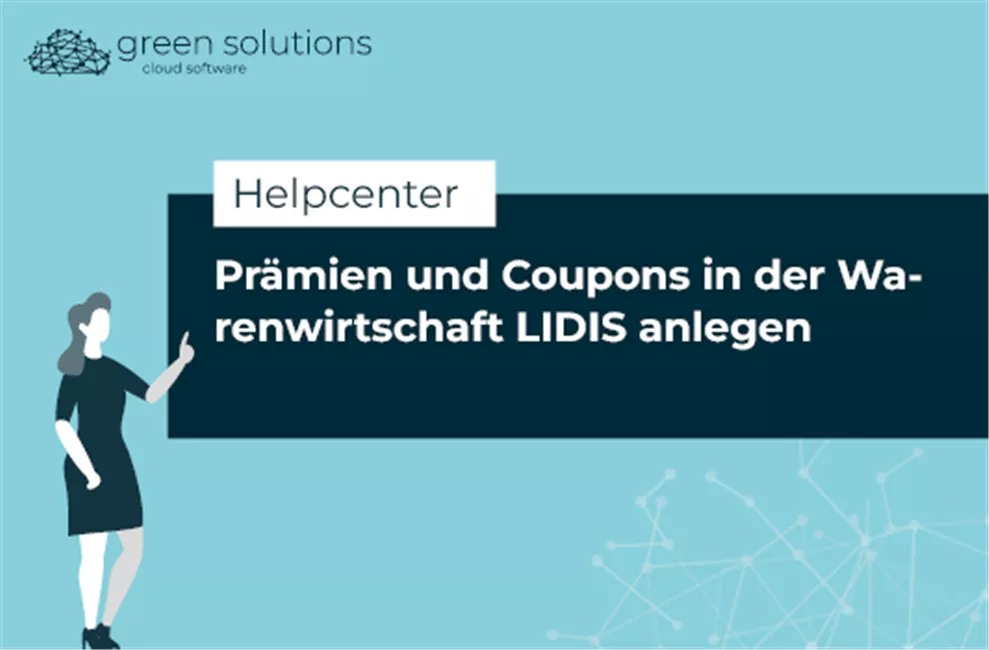 Prämien und Coupons in der Warenwirtschaft LIDIS anlegen