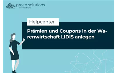 Prämien und Coupons in der Warenwirtschaft LIDIS anlegen