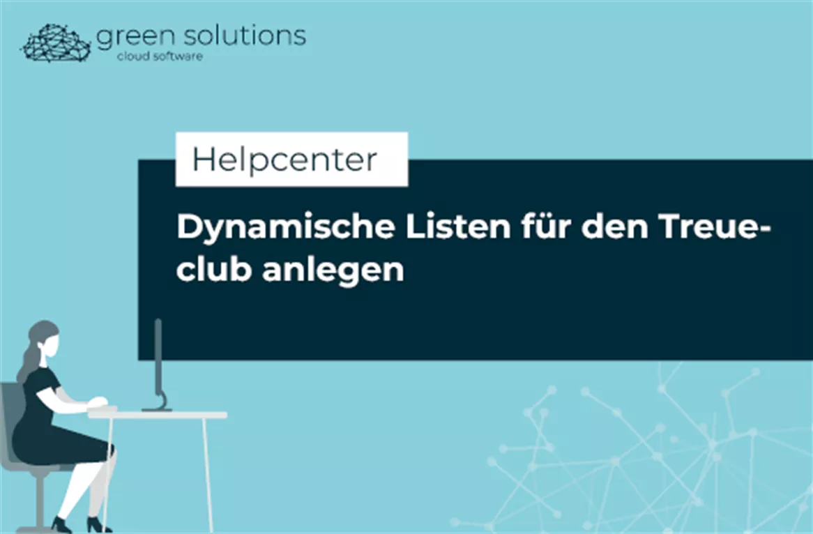 Dynamische Listen für deinen Treueclub