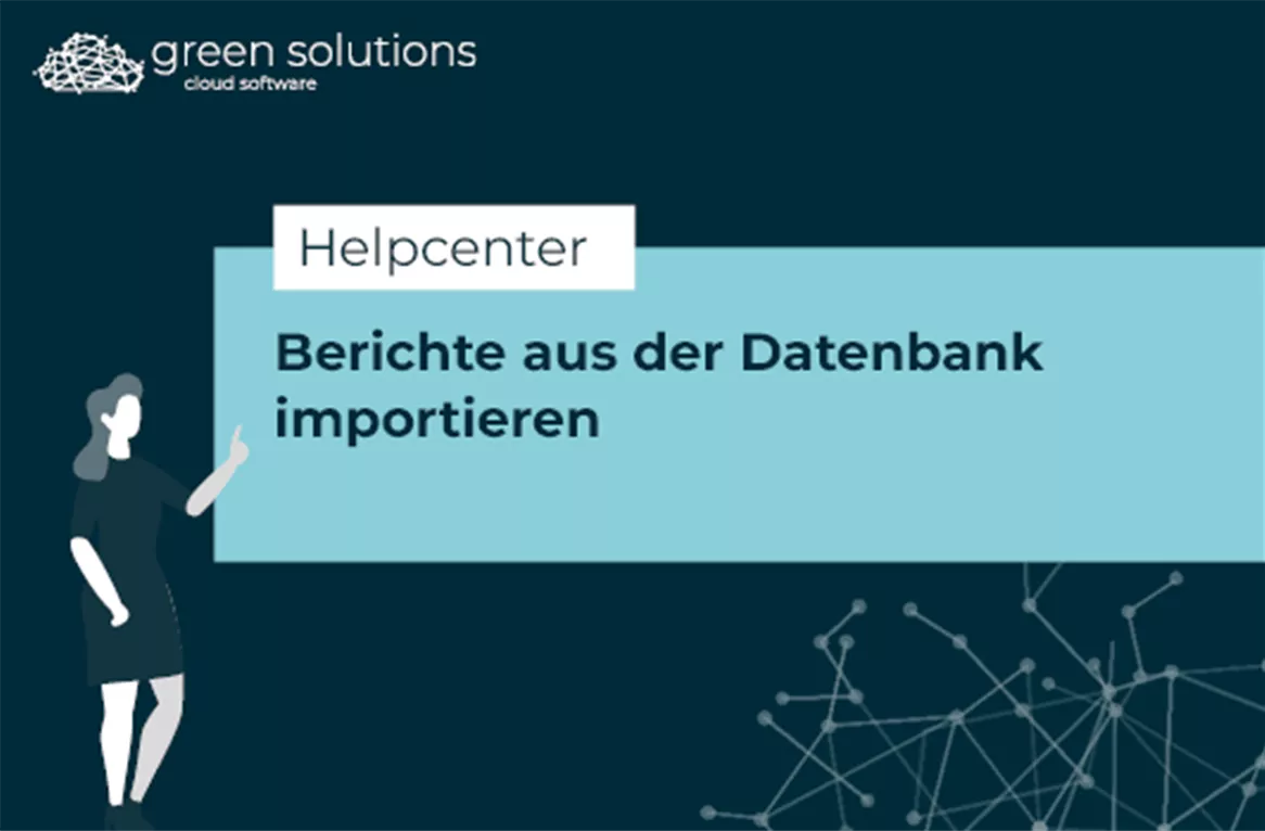 Berichte aus der Datenbank importieren