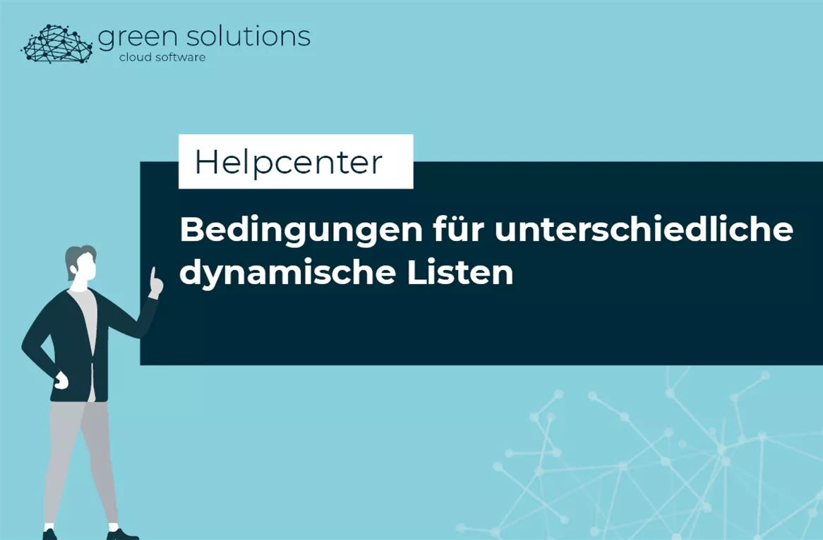 Unterschiedliche Bedingungen für dynamische Listen