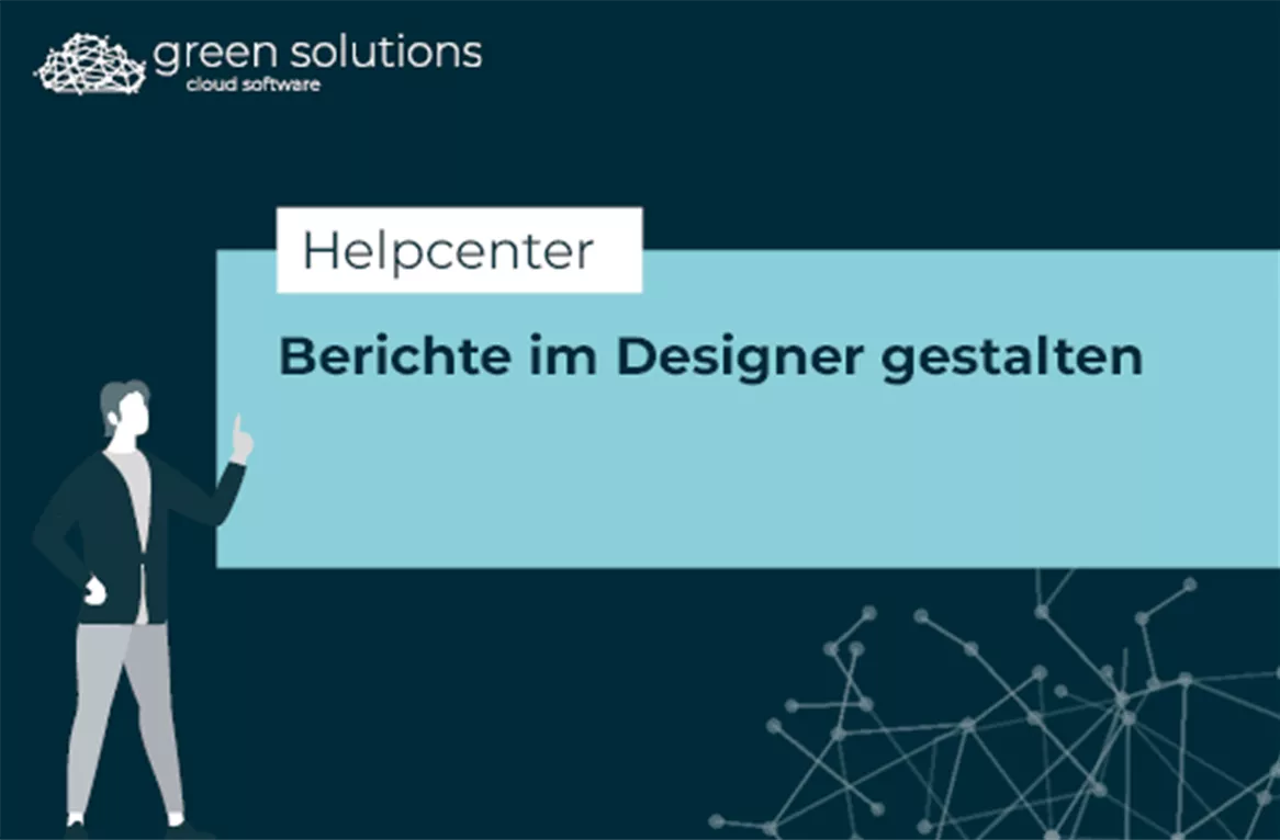 Berichte im Designer gestalten