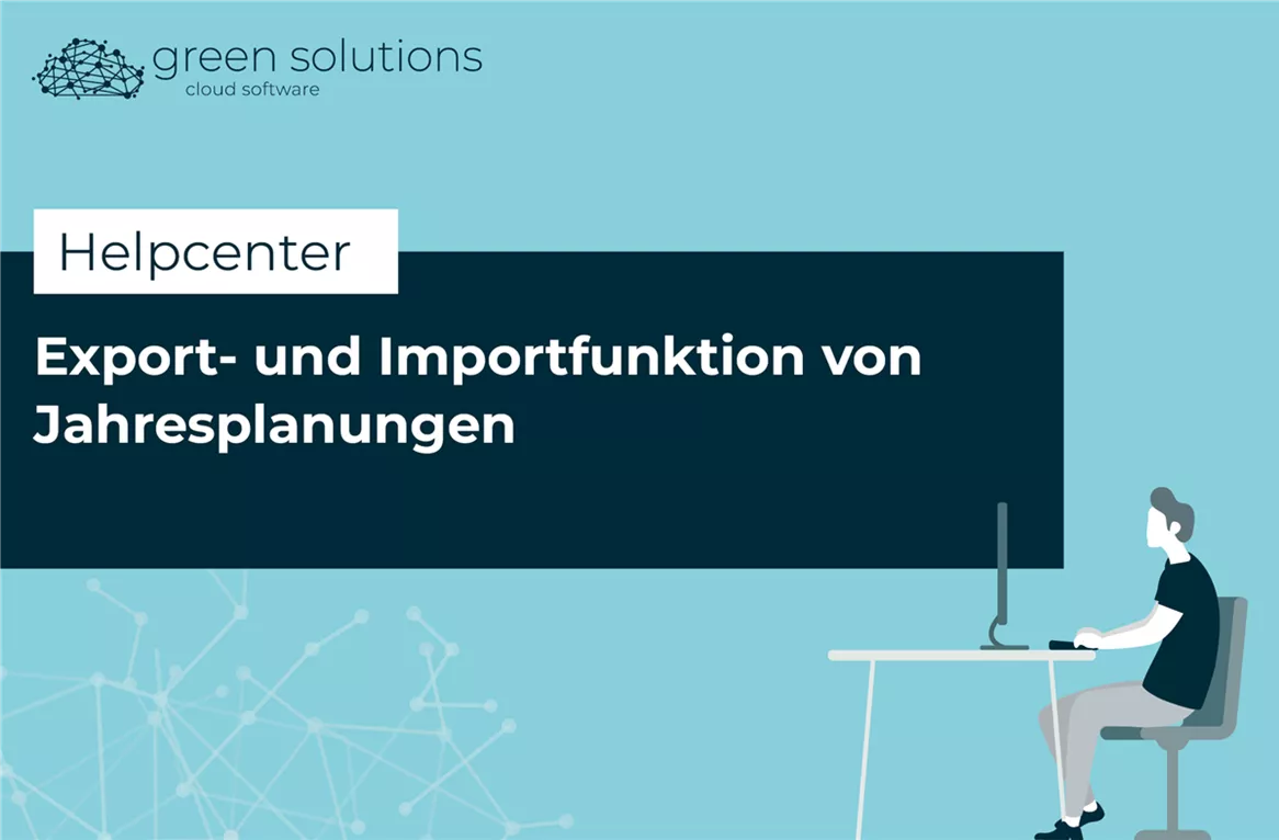 Export- und Importfunktionen von Jahresplanungen